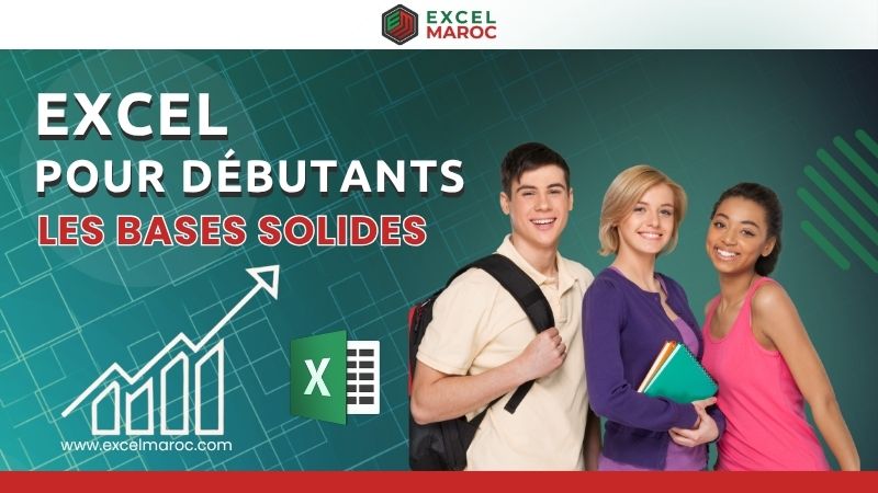 Excel pour Débutants – Les Bases Solides